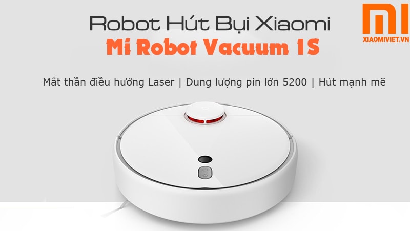 robot hút bụi Mi Vacuum 1S robot hút bụi Mi Vacuum 1S