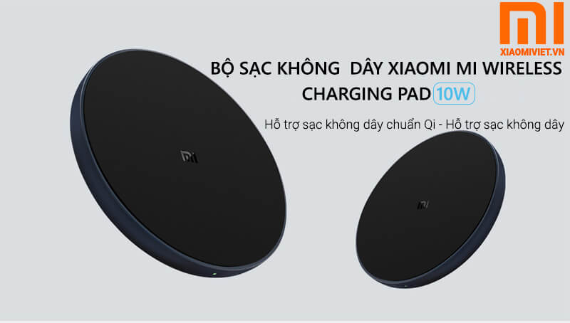 Bộ Sạc Không Dây Xiaomi Mi Wireless Charging Pad 10W Mi Wireless Charging Pad 10W