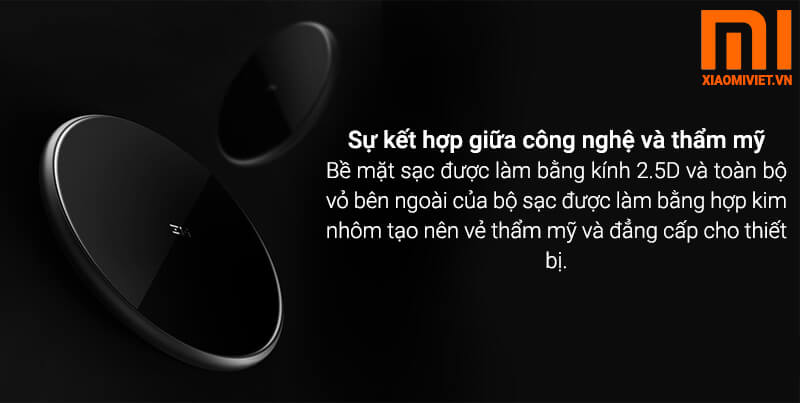 Bộ Sạc Không Dây Xiaomi Mi Wireless Charging Pad 10W sự kết hợp giữa công nghệ và thẩm mỹ