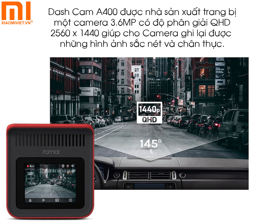 Camera hành trình 70mai Dash Cam A400 + Rear Cam Xiaomi 70mai Dash Cam A400 trang bị độ phân giải QHD 1440P