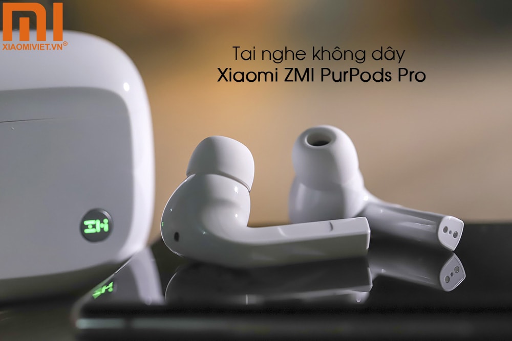 Tai nghe không dây ZMI PurPods Pro - Chống ồn, khử tạp âm Tai nghe không dây Xiaomi ZMI PurPods Pro