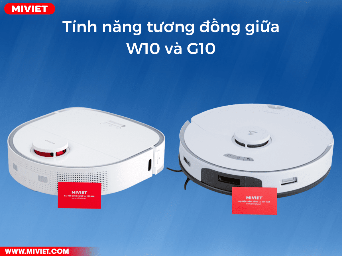 Điểm giống nhau của Dreame W10 và Roborock G10
