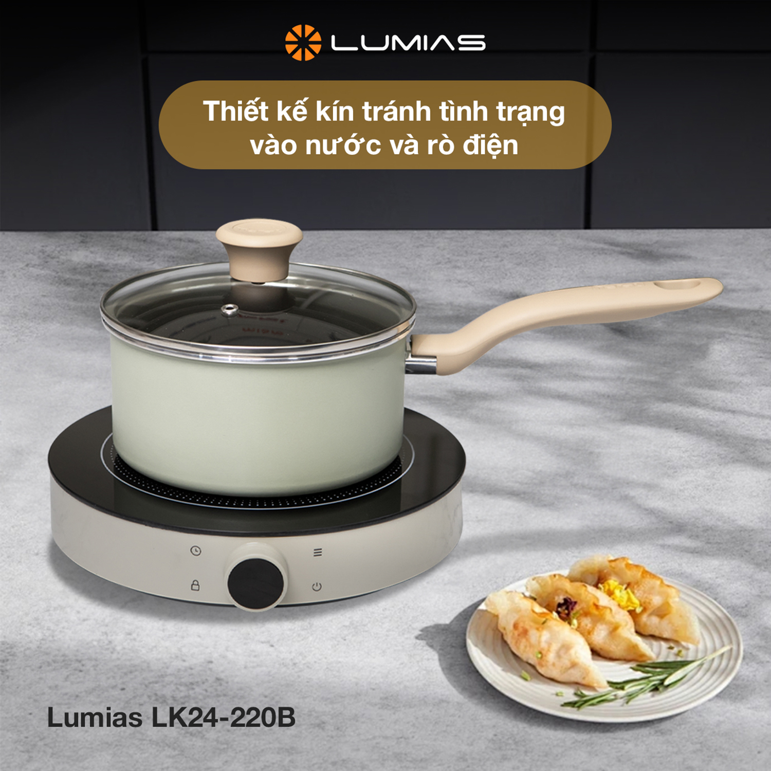 Bếp từ đơn LUMIAS LK24-220B - Chính hãng Thiết kế kín tránh tình trạng vào nước và rò rỉ điện